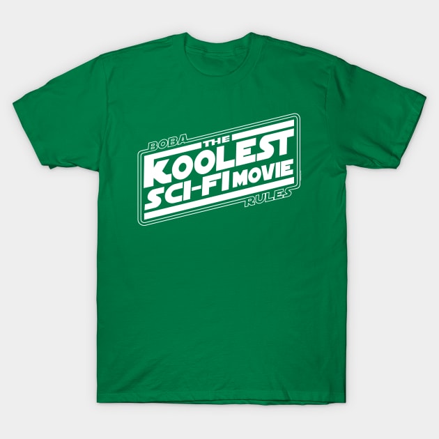 The Koolest Sci-Fi Movie Tribute White Ver. T-Shirt by chilangopride